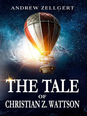 cover image of The Tale of Christian Z. Wattson